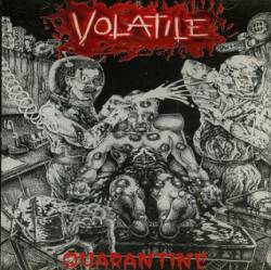 Volatile (AUS) : Quarantine